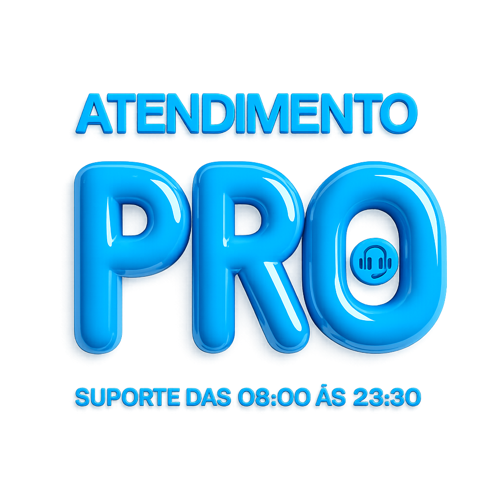 Atendimento PRO — Suporte das 08:00 às 23:30